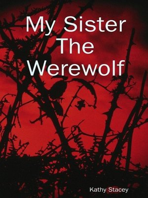 cover image of My Sister the Werewolf